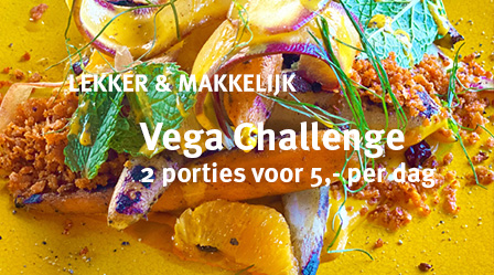 Lekker Vega Budget Challenge: slechts 5 euro voor 2 vega porties per dag - doe gratis mee!